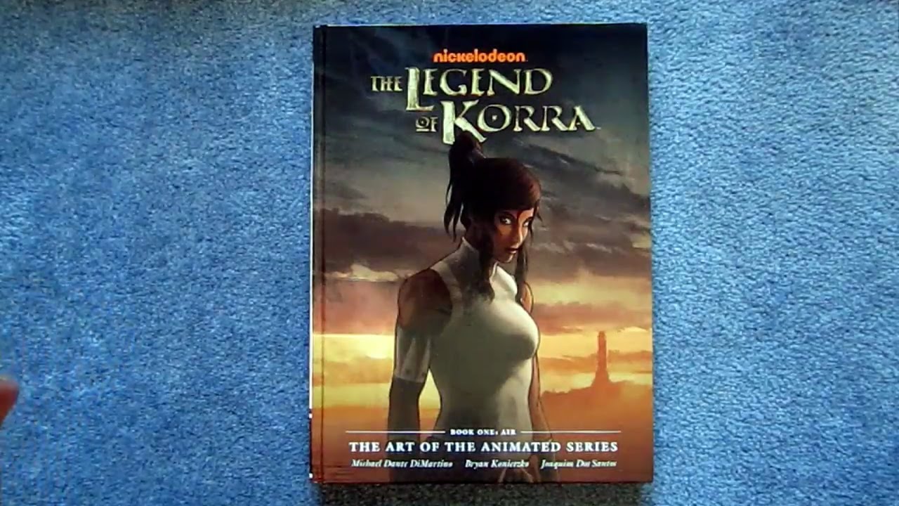 Legend Of Korra : The Art Of The Animated Series– Book One : Air (Second Edition) by Michael Dante DiMartino and Bryan Konietzko
